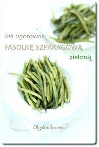 Jak ugotować fasolkę szparagową zieloną