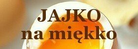 Jajko na miękko