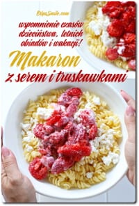 MAKARON Z SEREM I TRUSKAWKAMI