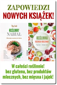 ROŚLINNY NABIAŁ i ROŚLINNA KUCHNIA RODZINNA