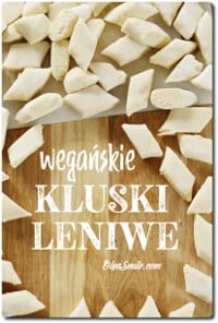 WEGAŃSKIE KLUSKI LENIWE