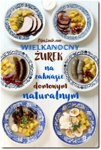 Żurek wielkanocny na naturalnym zakwasie